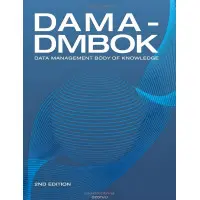Книга DAMA-DMBOK Сведення знань із керування даними. Друге видання