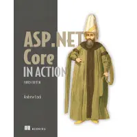 ASP.NET Core in Action, Third Edition. Andrew Lock