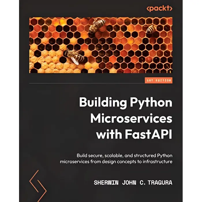 Building Python Microservices with FastAPI.Sherwin John C. Tragura