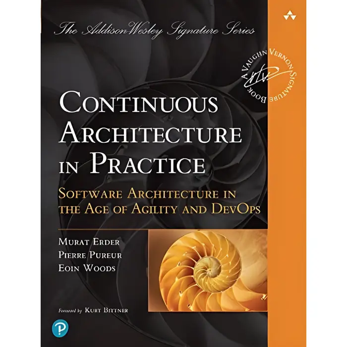 Continuous Architecture in Practice: Software Architecture in the Age of Agility and DevOps