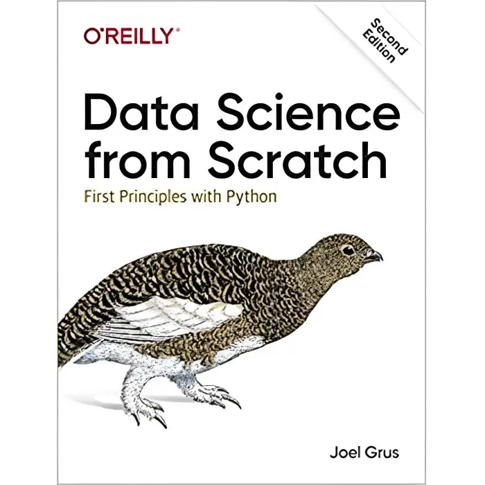 Data Science from Scratch: First Principles with Python 2nd Edition/ Joel Grus