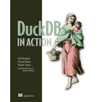 DuckDB in Action. Mark Needham, Michael Hunger, Michael Simons