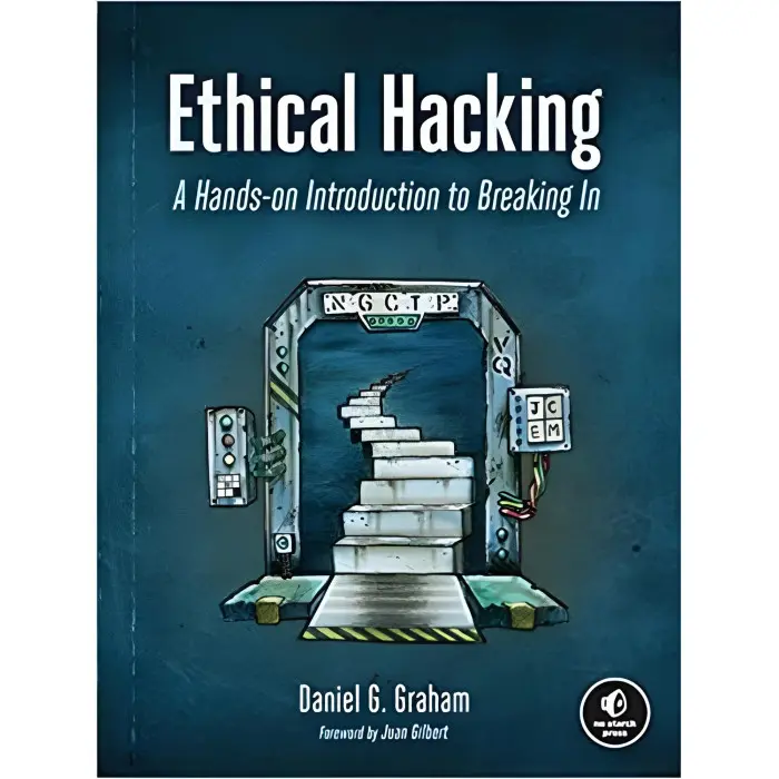 Ethical Hacking: A Hands-on Introduction to Breaking In. Daniel G. Graham