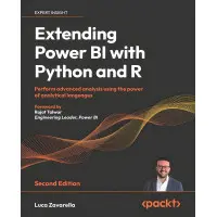 Extending Power BI with Python and R: Perform advanced analysis using the power of analytical languages. 2-nd Edition. Luca Zavarella