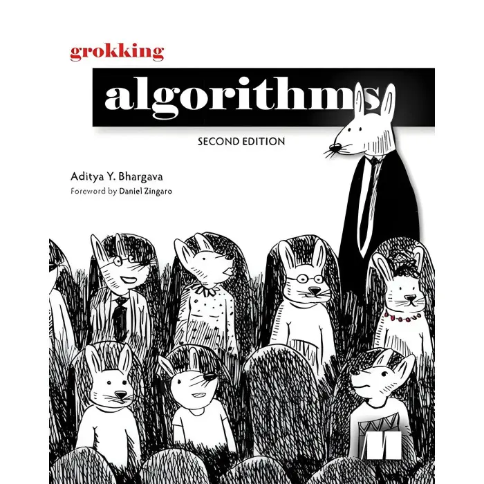 Grokking Algorithms, Second Edition 2nd Edition. Aditya Bhargava
