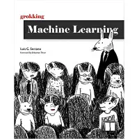 Grokking Machine Learning, Luis Serrano