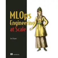 MLOps Engineering at Scale. Carl Osipov