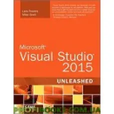 Microsoft Visual Studio 2015 Unleashed, 3rd Edition