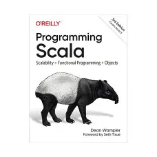Programming Scala: Scalability = Functional Programming + Objects Dean Wampler