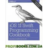 IOS 11 Swift Programming Cookbook: Solutions and Examples for iOS Apps 1st Edition