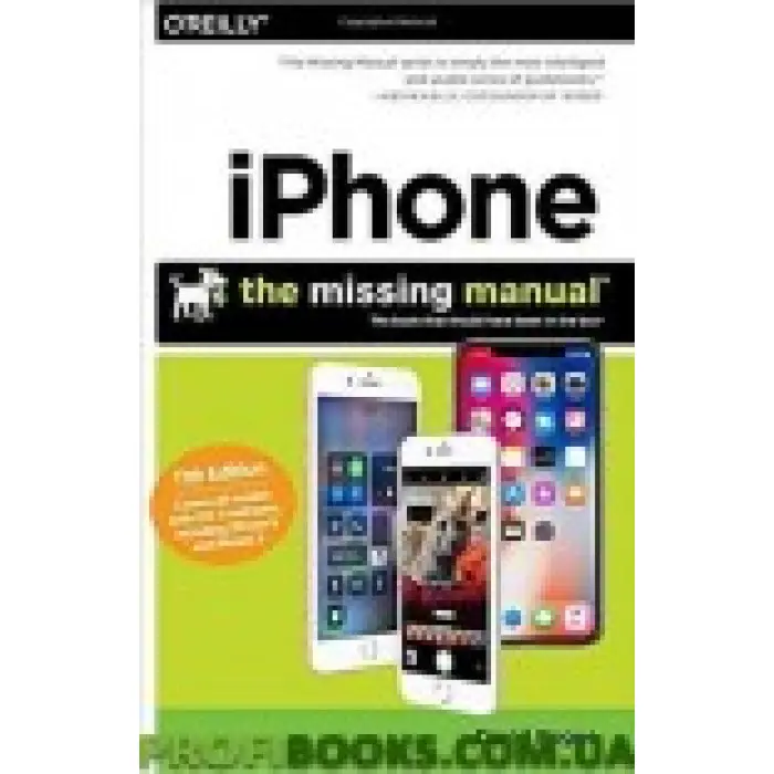 IPhone: The Missing Manual: The book that should have been in the box 11th Edition