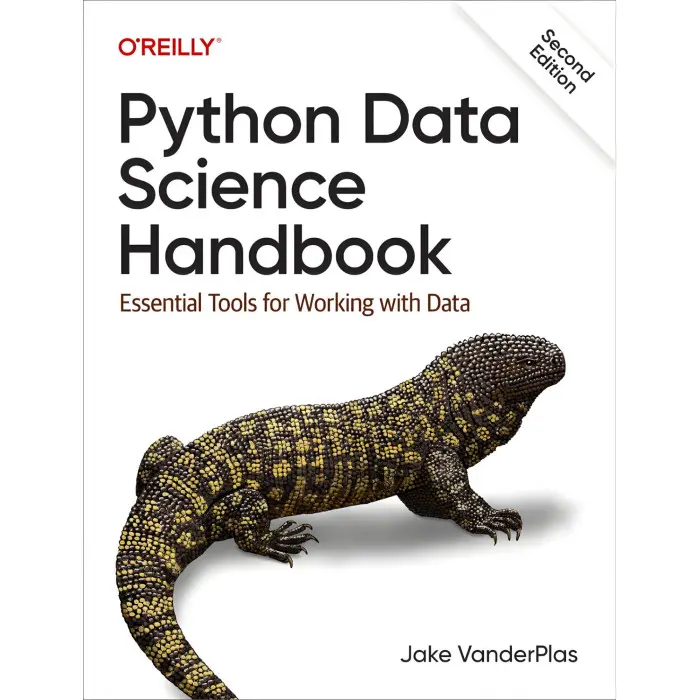 Python Data Science Handbook: Essential Tools for Working with Data. Jake Vanderplas