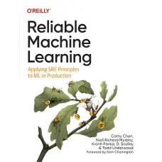 Reliable Machine Learning. Cathy Chen