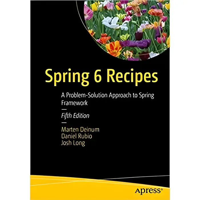 Spring 6 Recipes: A Problem-Solution Approach to Spring Framework 5th ed. Edition