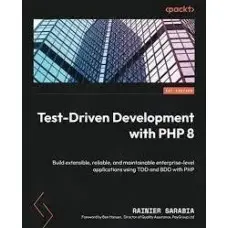 Test-Driven Development with PHP 8. Rainier Sarabia