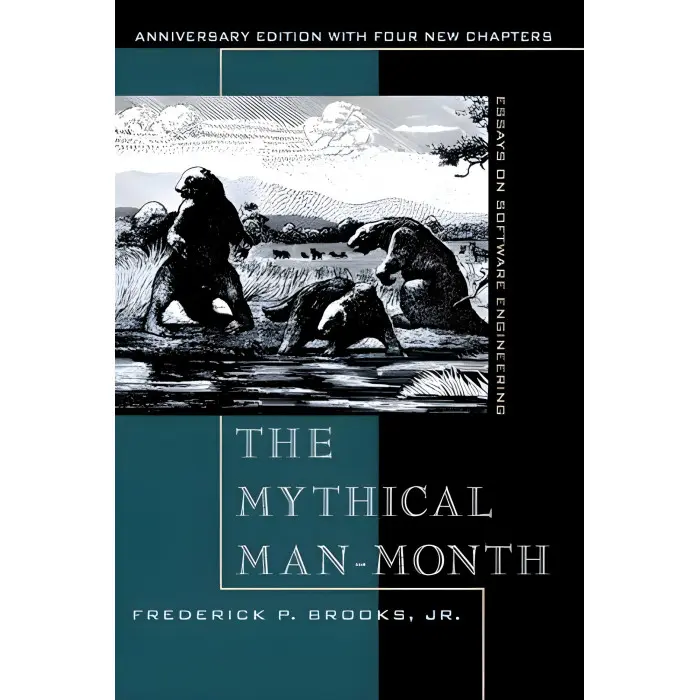 The Mythical Man-Month: Essays on Software Engineering