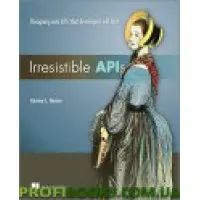 Irresistible APIs: Designing web APIs that developers will love