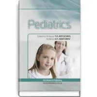 Pediatrics: textbook / T.O. Kryuchko, O.Y. Abaturov, T.V. Kushnereva et al. — 2nd edition