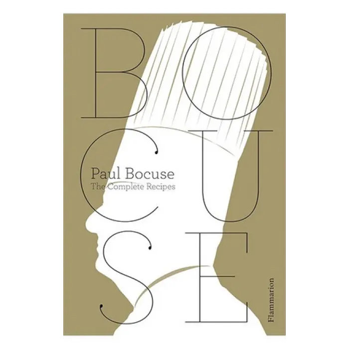Paul Bocuse: The Complete Recipes